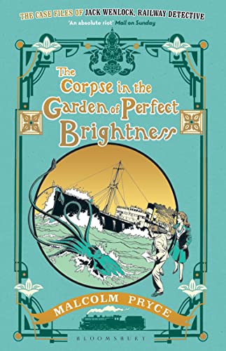The Corpse in the Garden of Perfect Brightness von Bloomsbury